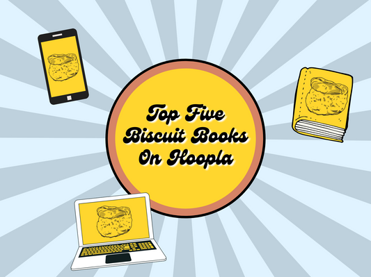 Top 5 Biscuit Books on Hoopla